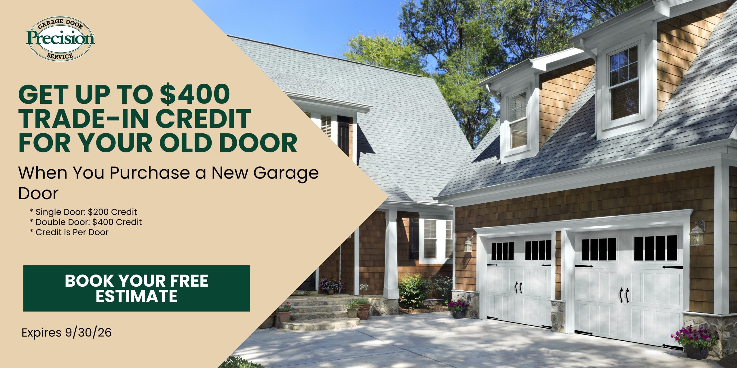 400-Trade-In-Credit-Offer-Sept-2026 Precision Door trade-in credit offer of up to $400 for old garage doors with a new purchase.